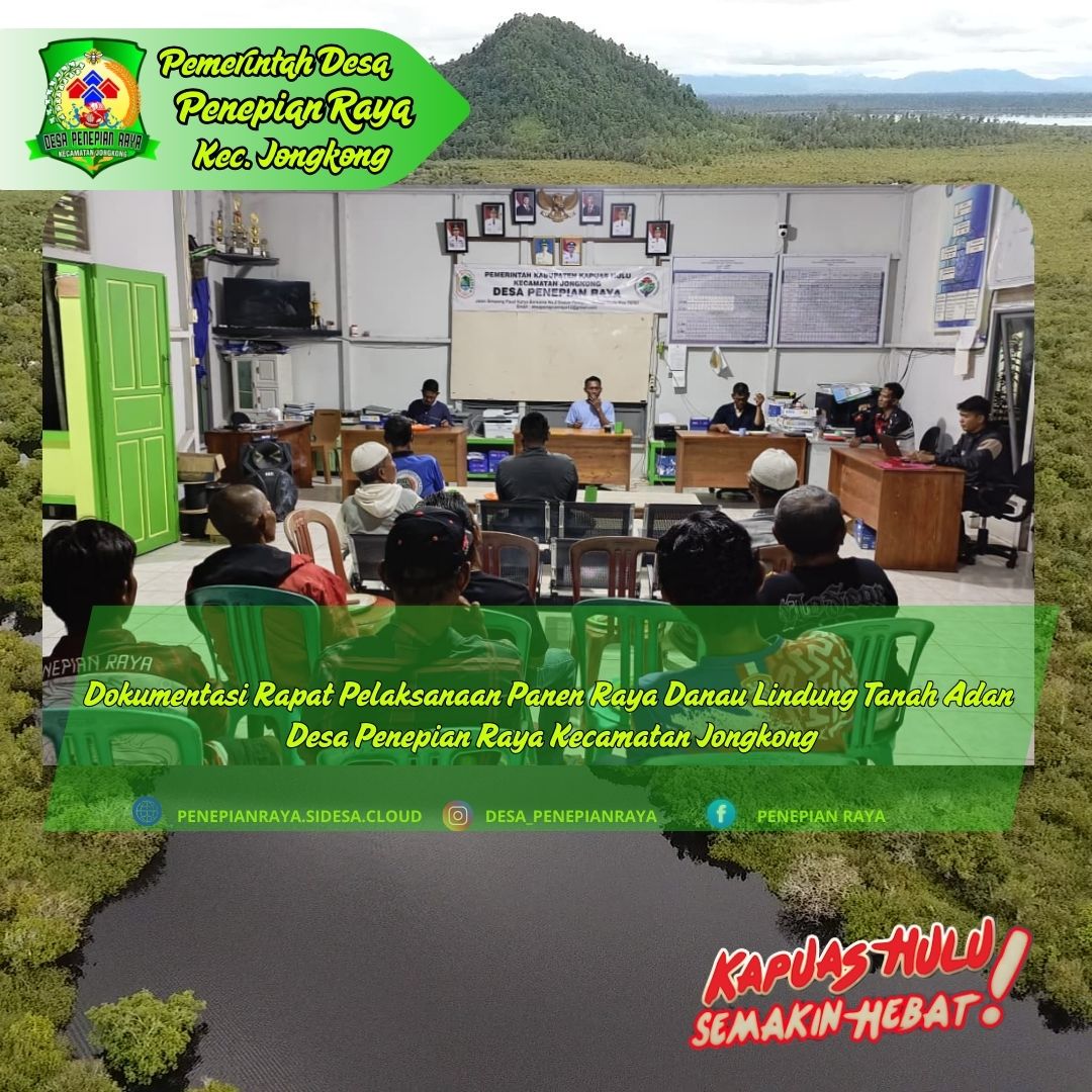 PERSIAPAN PANEN RAYA DANAU LINDUNG DESA PENEPIAN RAYA: WUJUD KEARIFAN LOKAL DAN KETAHANAN PANGAN BERBASIS EKOSISTEM